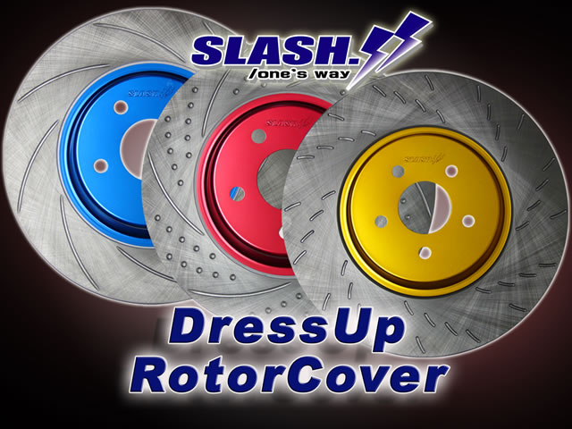 ドレスアップローターカバー・DRESS UP ROTOR COVER：スラッシュ